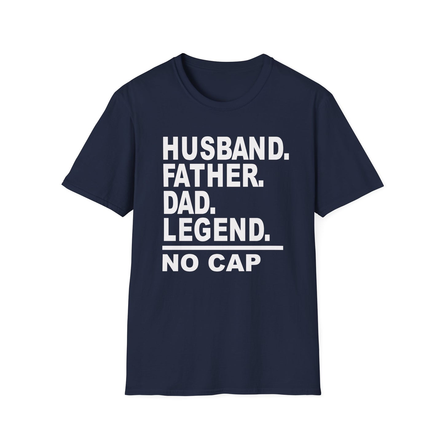 Husband Father Dad Legend No Cap Gen Z Unisex Softstyle T-Shirt