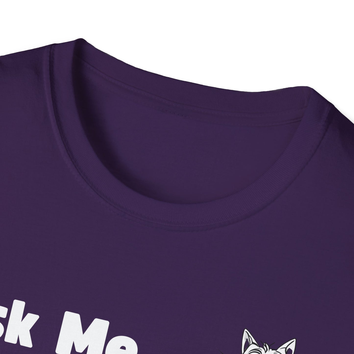 Cat Lover Unisex Softstyle T-Shirt Ask Me About My Cat gift for men and women