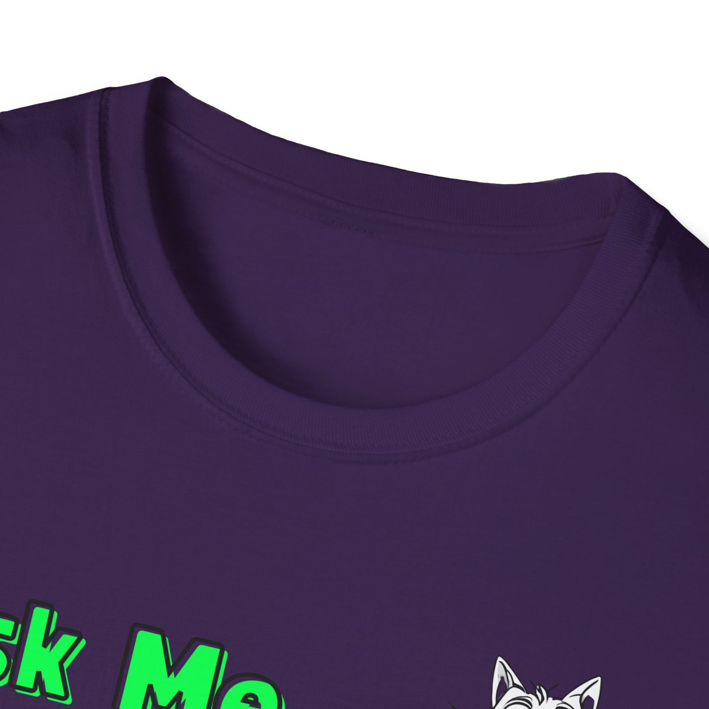Cat Lover Unisex Softstyle T-Shirt Ask Me About My Cat gift for women and men