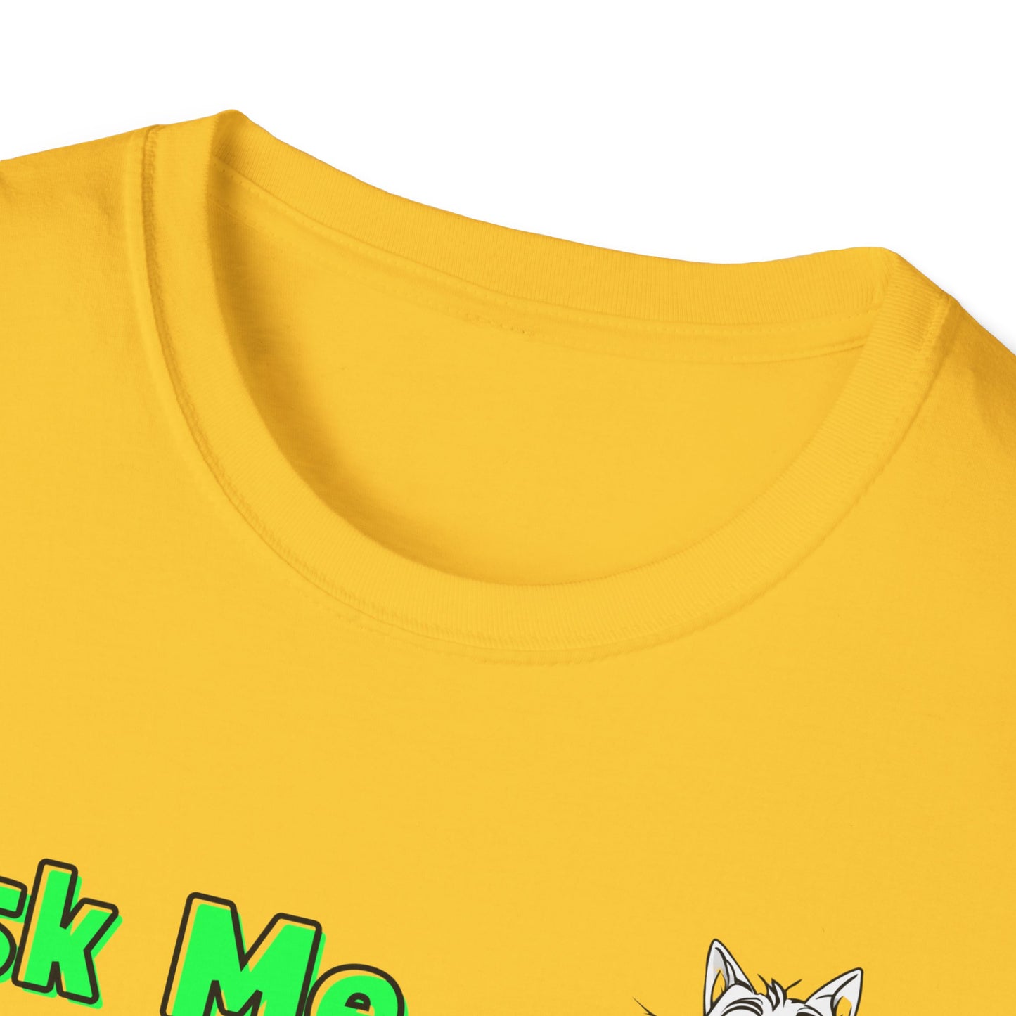Cat Lover Unisex Softstyle T-Shirt Ask Me About My Cat gift for women and men