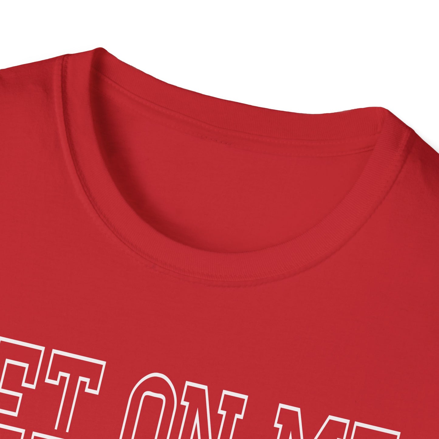 Bet On Me Motivational Unisex Softstyle T-Shirt