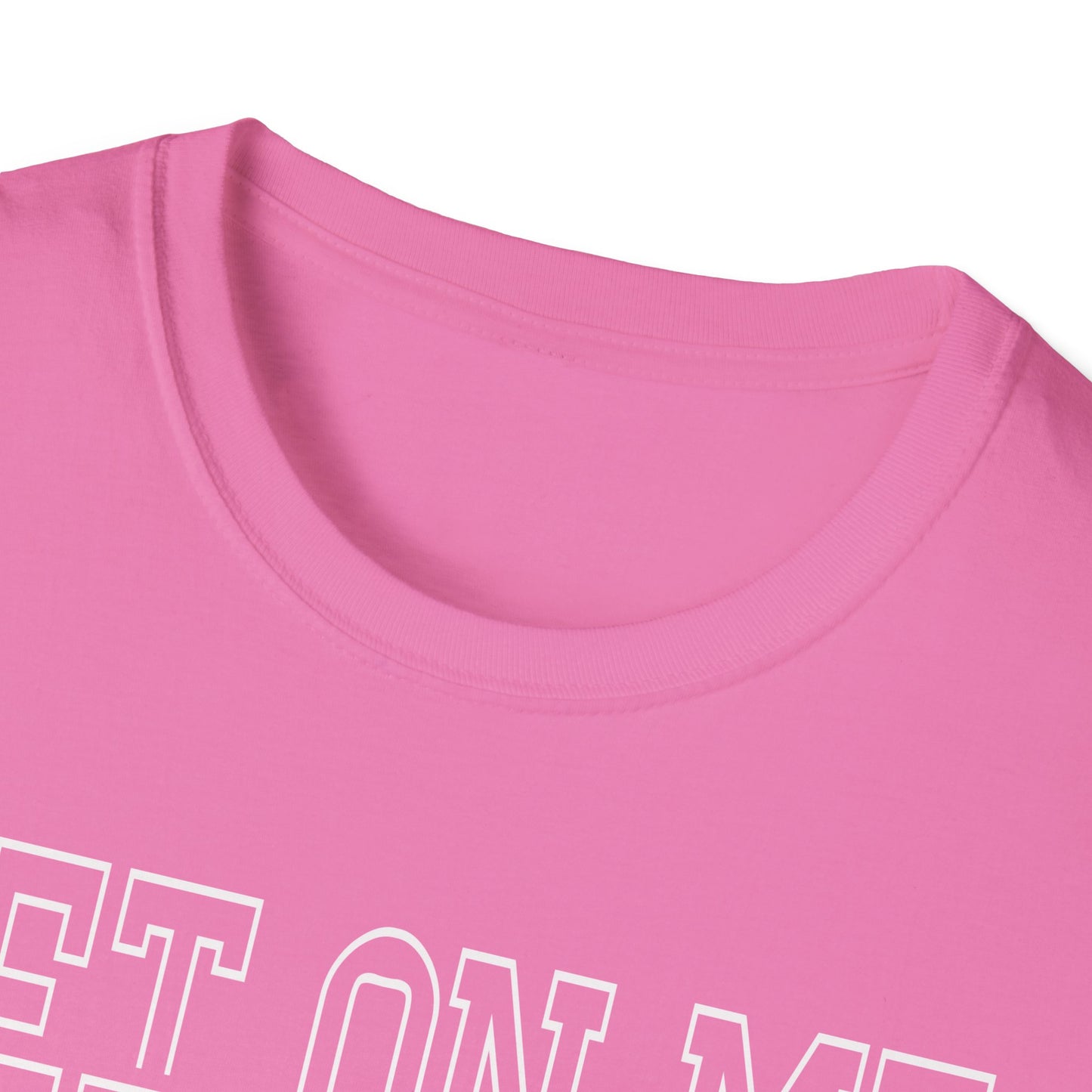 Bet On Me Motivational Unisex Softstyle T-Shirt