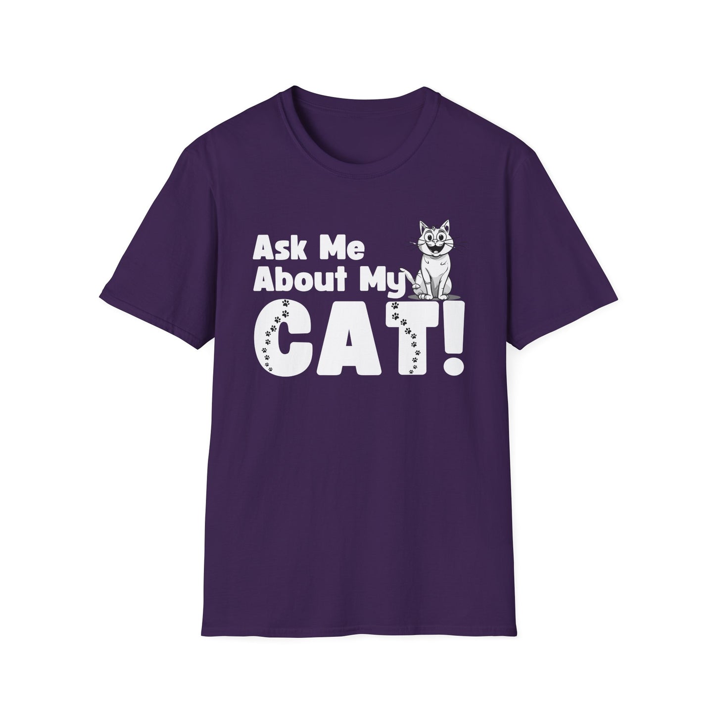 Cat Lover Unisex Softstyle T-Shirt Ask Me About My Cat gift for men and women