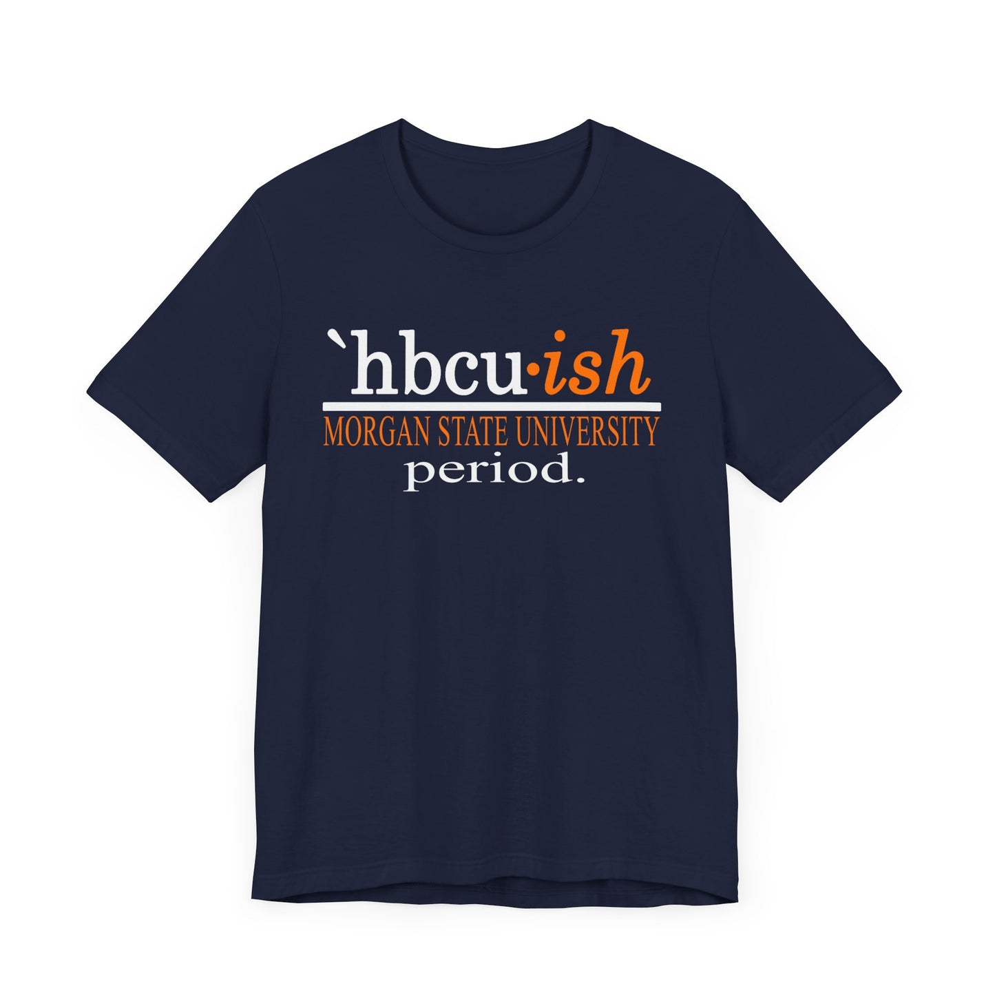 MSU: Morgan State University Unisex Jersey Short Sleeve Tee