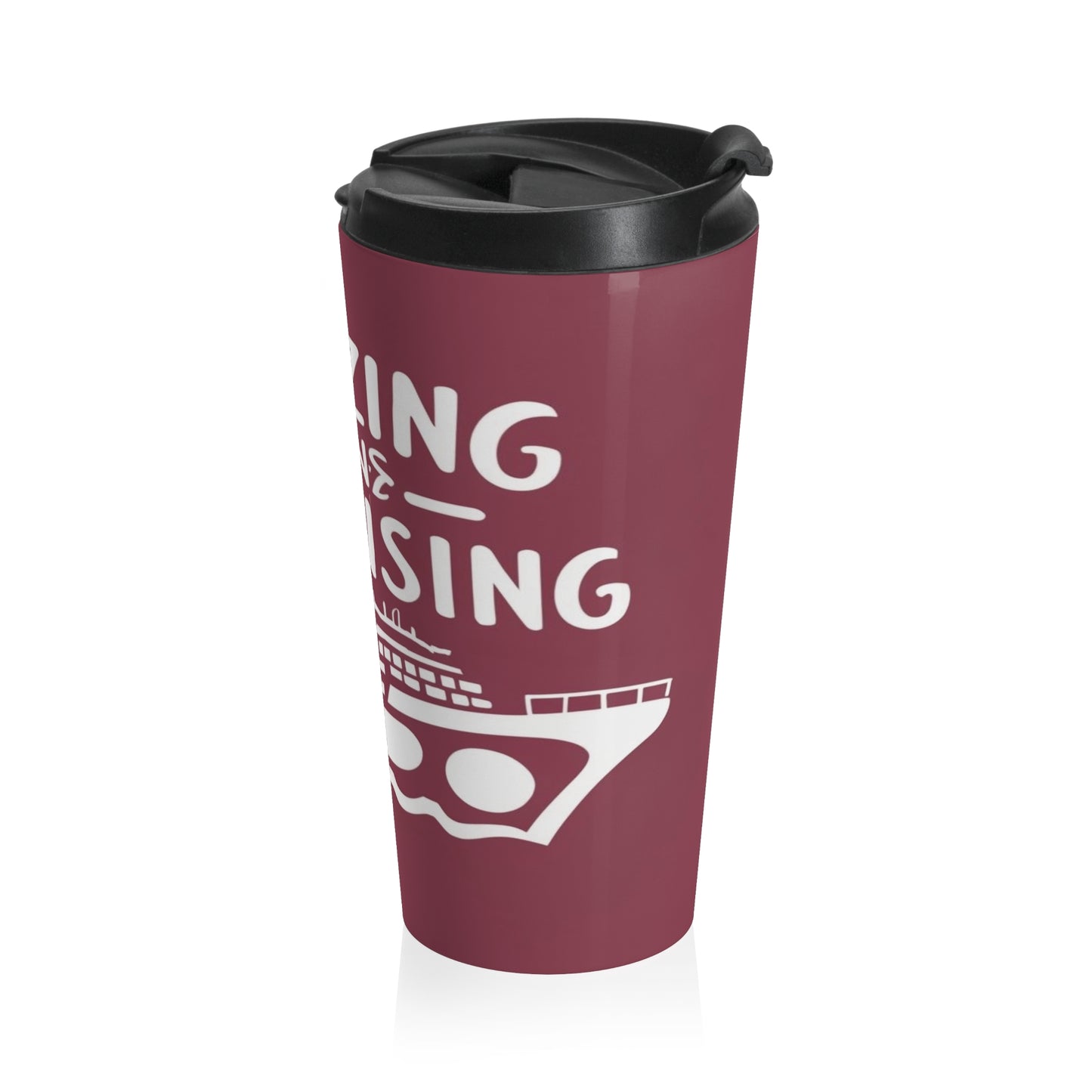 Boozing and Cruising Stainless Steel Travel Mug
