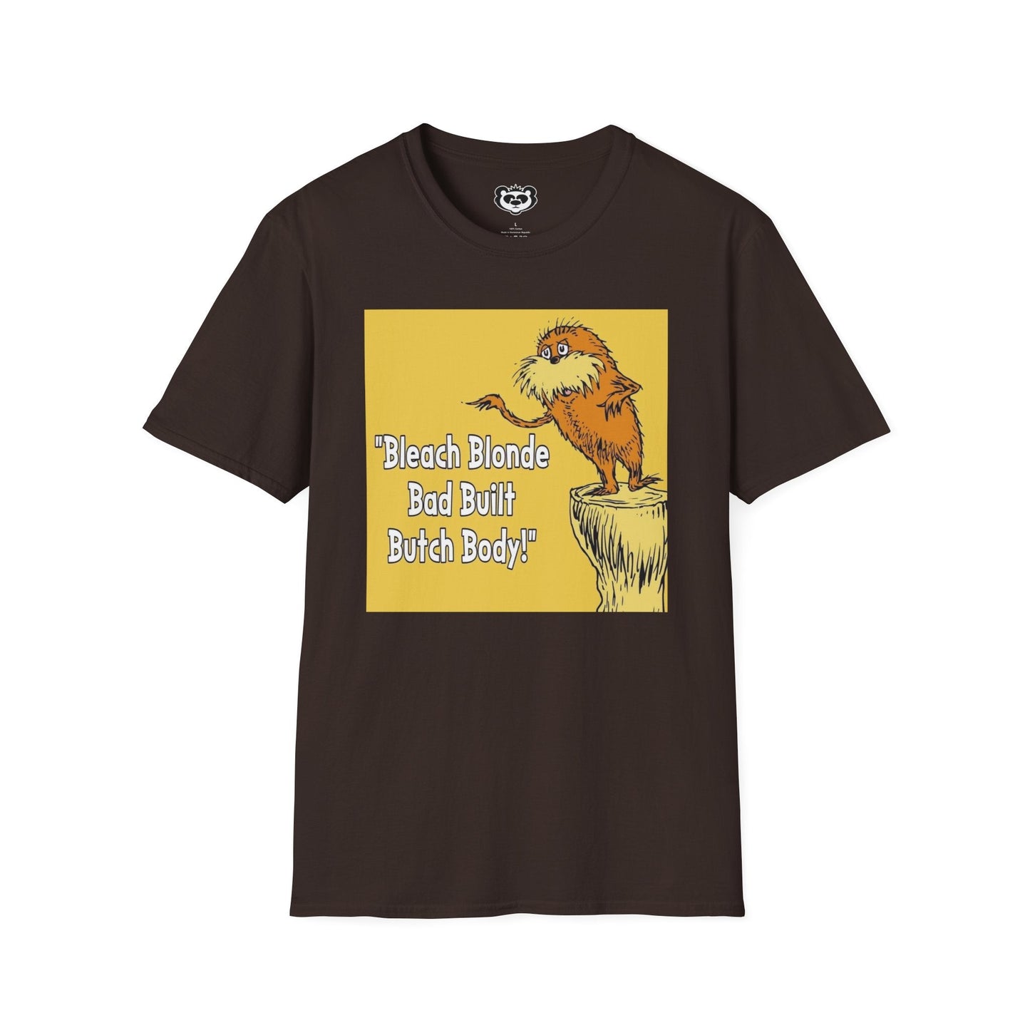 Bleach Blonde Bad Built Butch Body Unisex Softstyle T - Shirt - Art by the Andersons