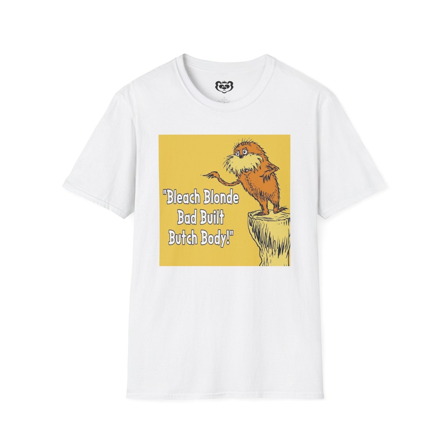 Bleach Blonde Bad Built Butch Body Unisex Softstyle T - Shirt - Art by the Andersons