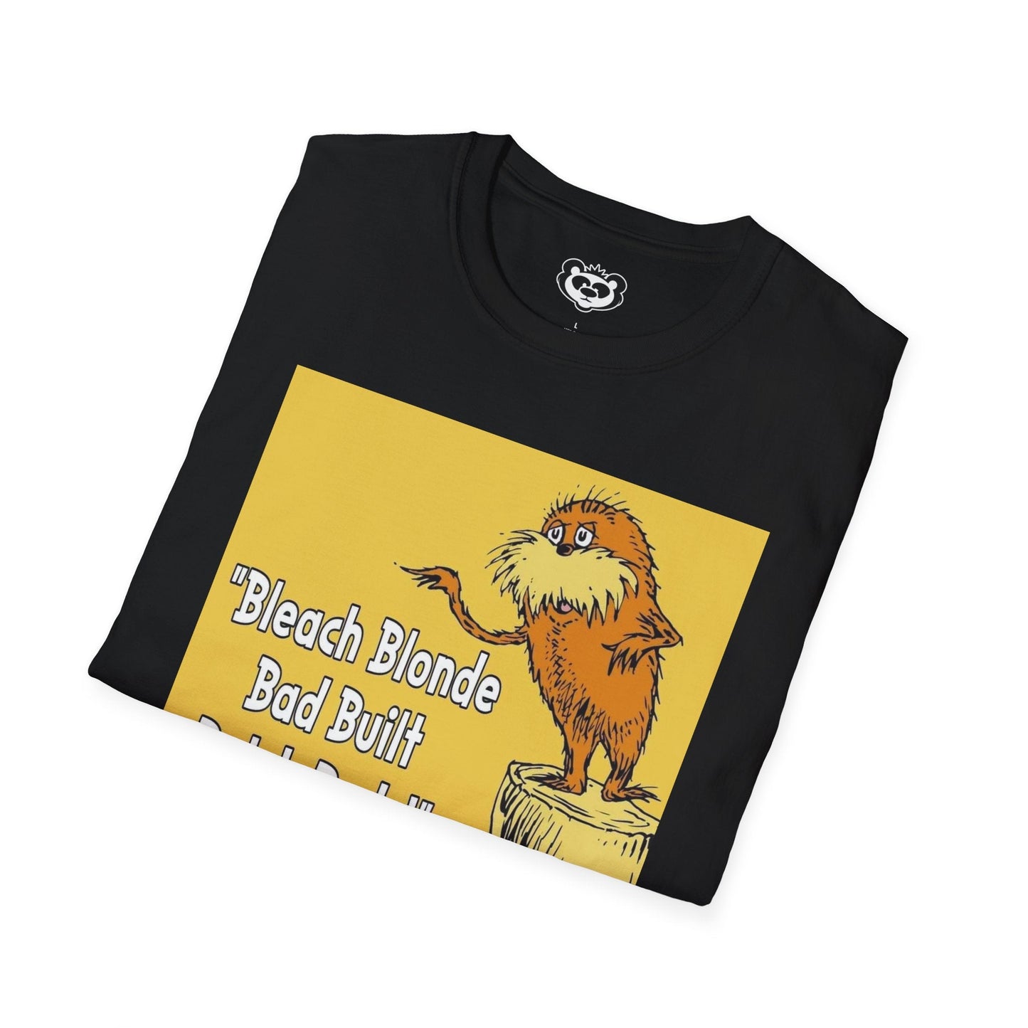 Bleach Blonde Bad Built Butch Body Unisex Softstyle T - Shirt - Art by the Andersons
