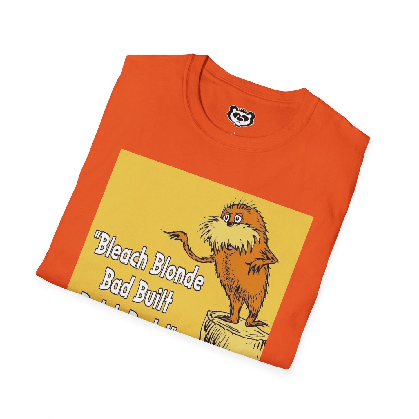 Bleach Blonde Bad Built Butch Body Unisex Softstyle T - Shirt - Art by the Andersons