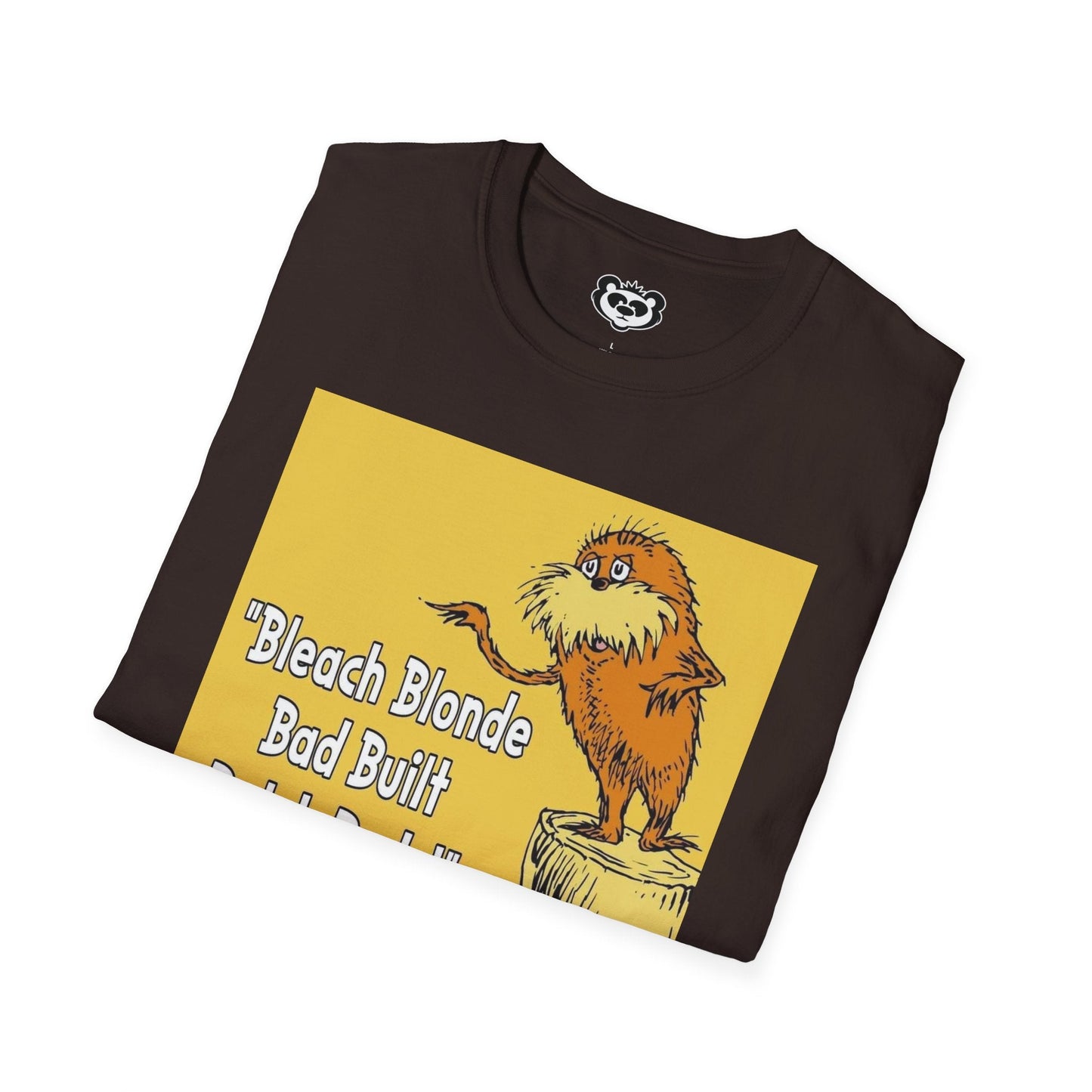 Bleach Blonde Bad Built Butch Body Unisex Softstyle T - Shirt - Art by the Andersons