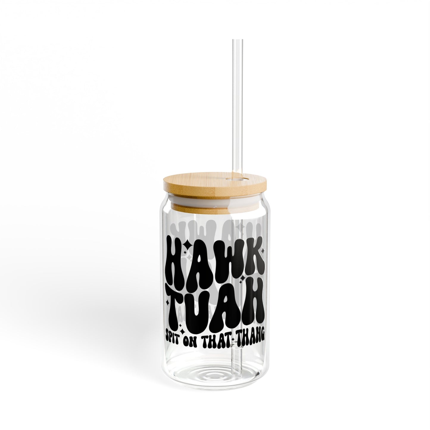 Hawk Tuah Spit on That Thang Funny Sipper Glass, 16oz Gift for Her