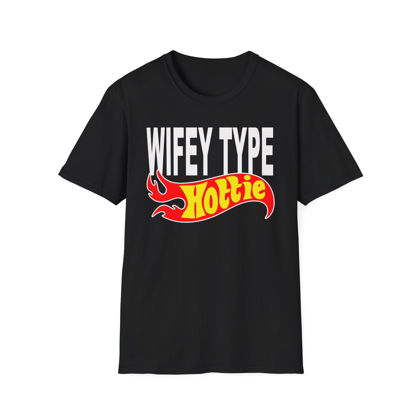 Wifey Type Hottie Unisex Softstyle T-Shirt Gift for Her