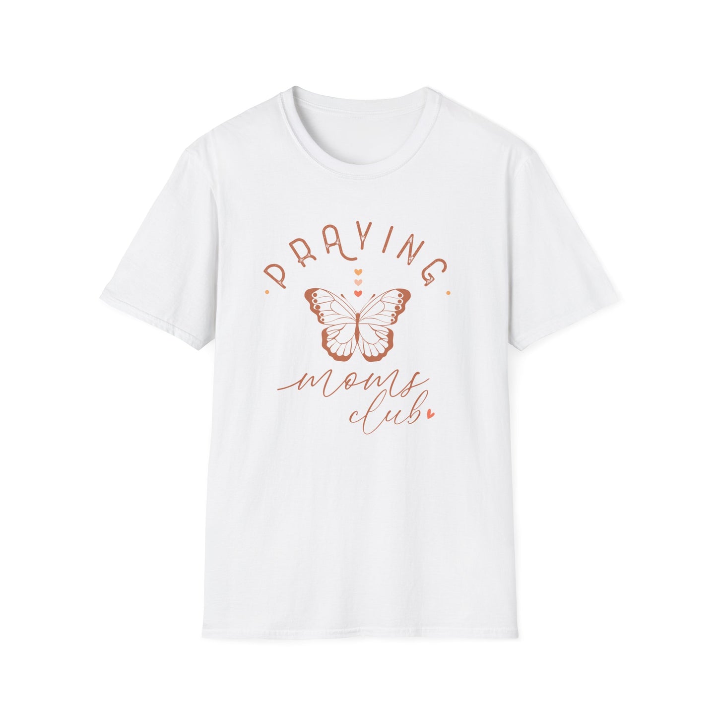 Praying Moms Club Mother's Day Unisex Softstyle T-Shirt