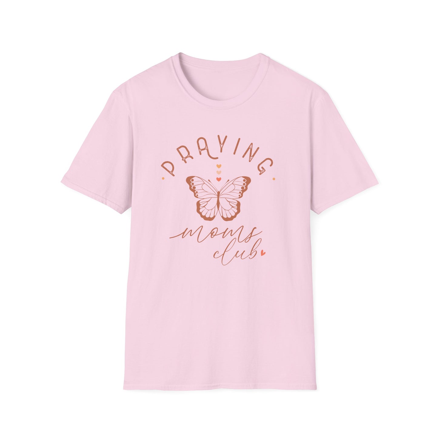 Praying Moms Club Mother's Day Unisex Softstyle T-Shirt