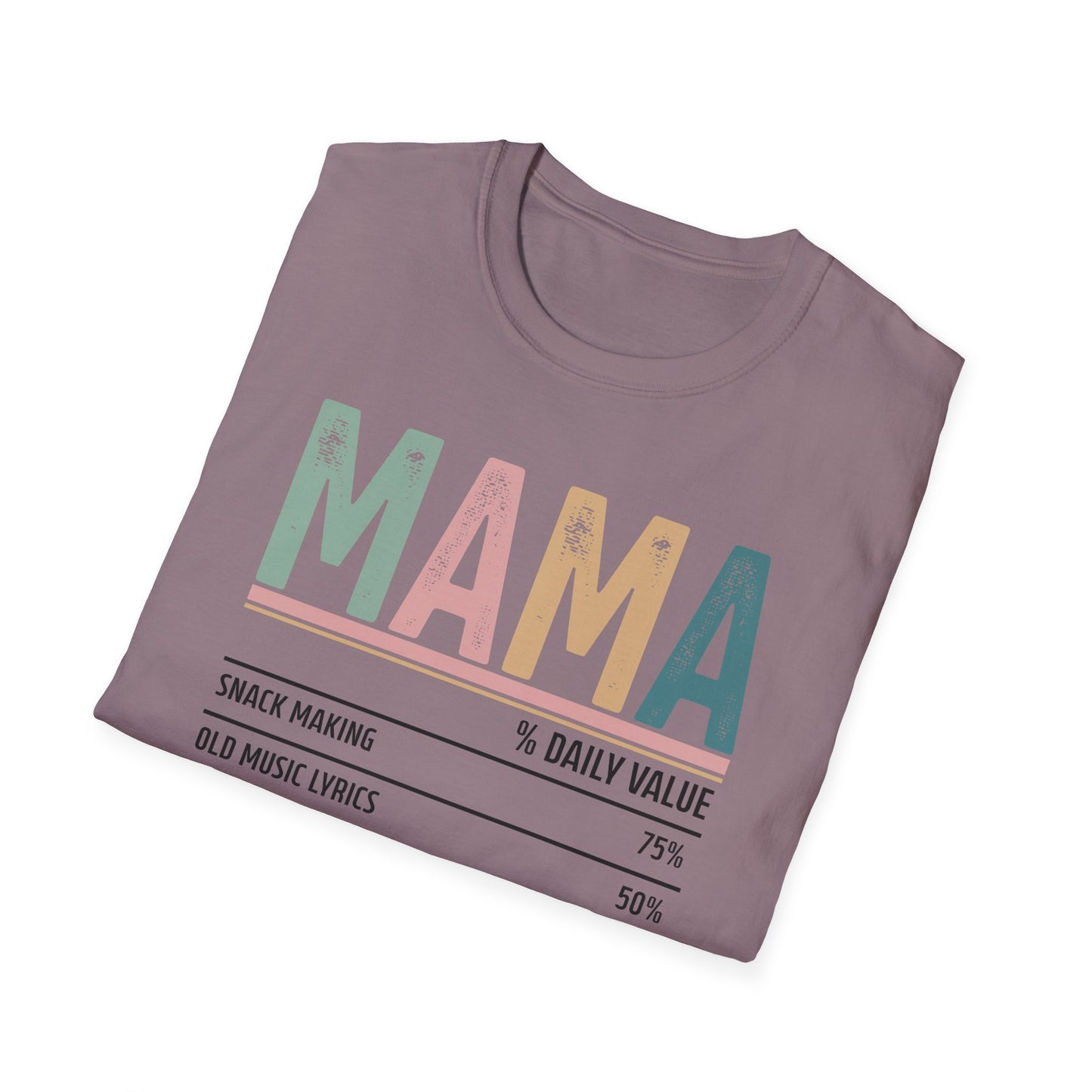 Mama Ingredients Mother's Day Unisex Softstyle T-Shirt