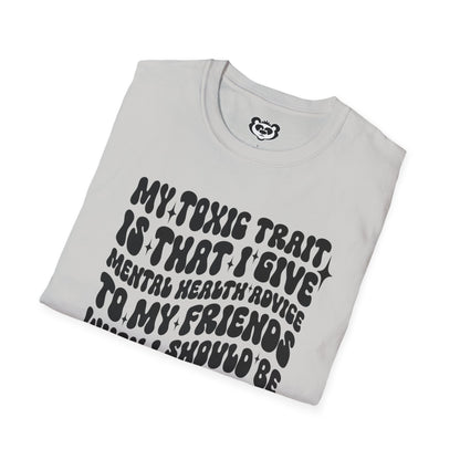 My Toxic Trait Unisex Softstyle T-Shirt Gift for Mom