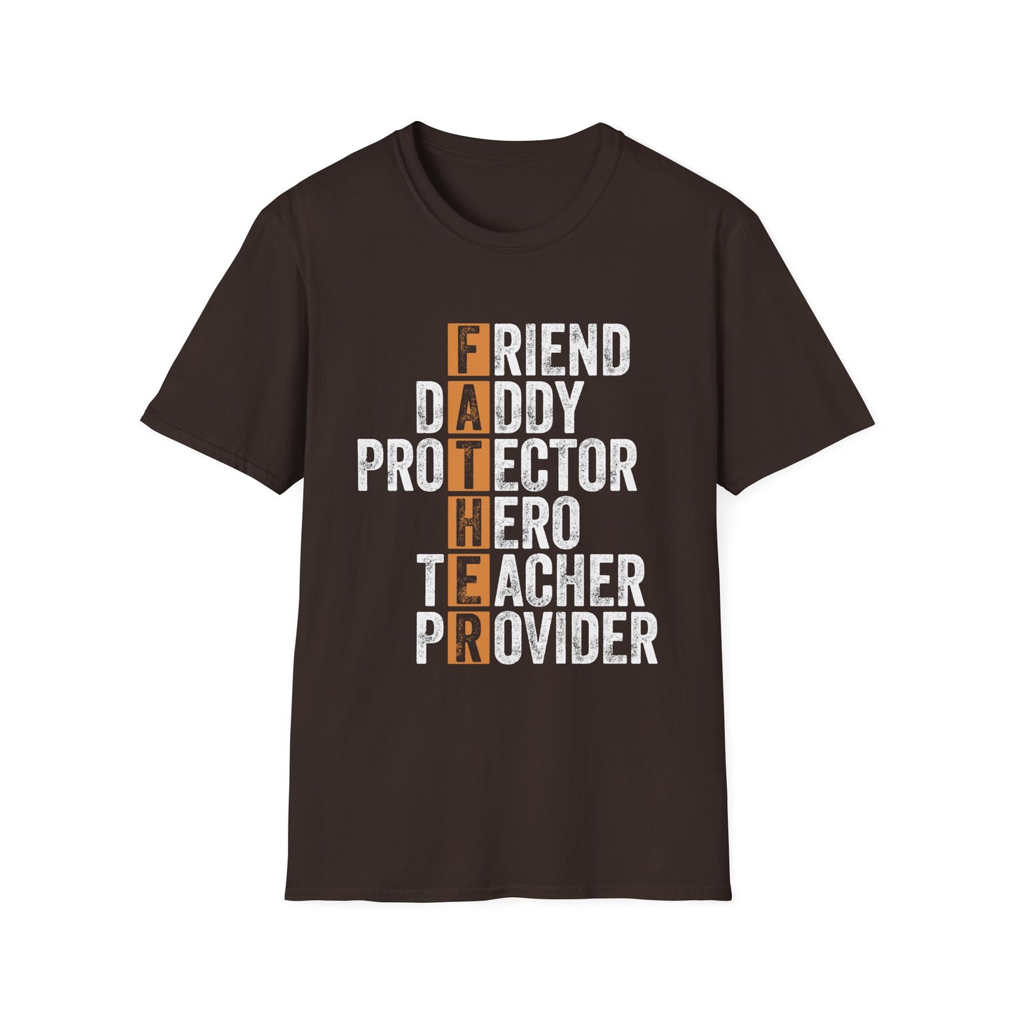 Gift for Dad, Friend, Daddy, Protector, Hero, Teacher, Provider Softstyle T-Shirt perfect present for Father's Day