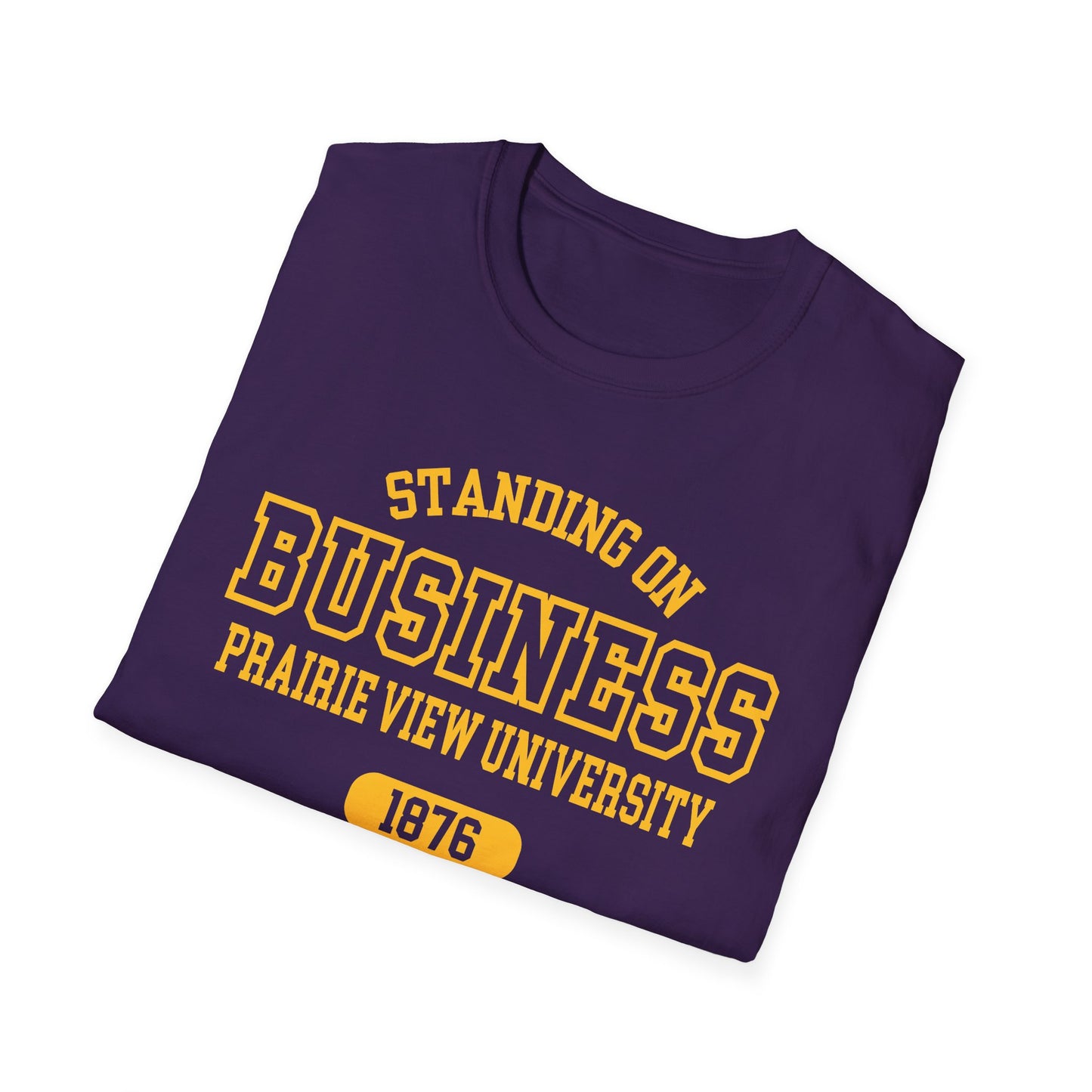 PVAMU Panthers: Prairie View A&M University Standing on Business Unisex Softstyle T-Shirt