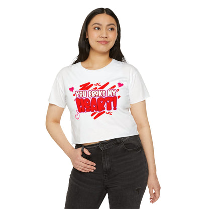 You Broke My Heart Women's Festival Crop Top Funny gift for her