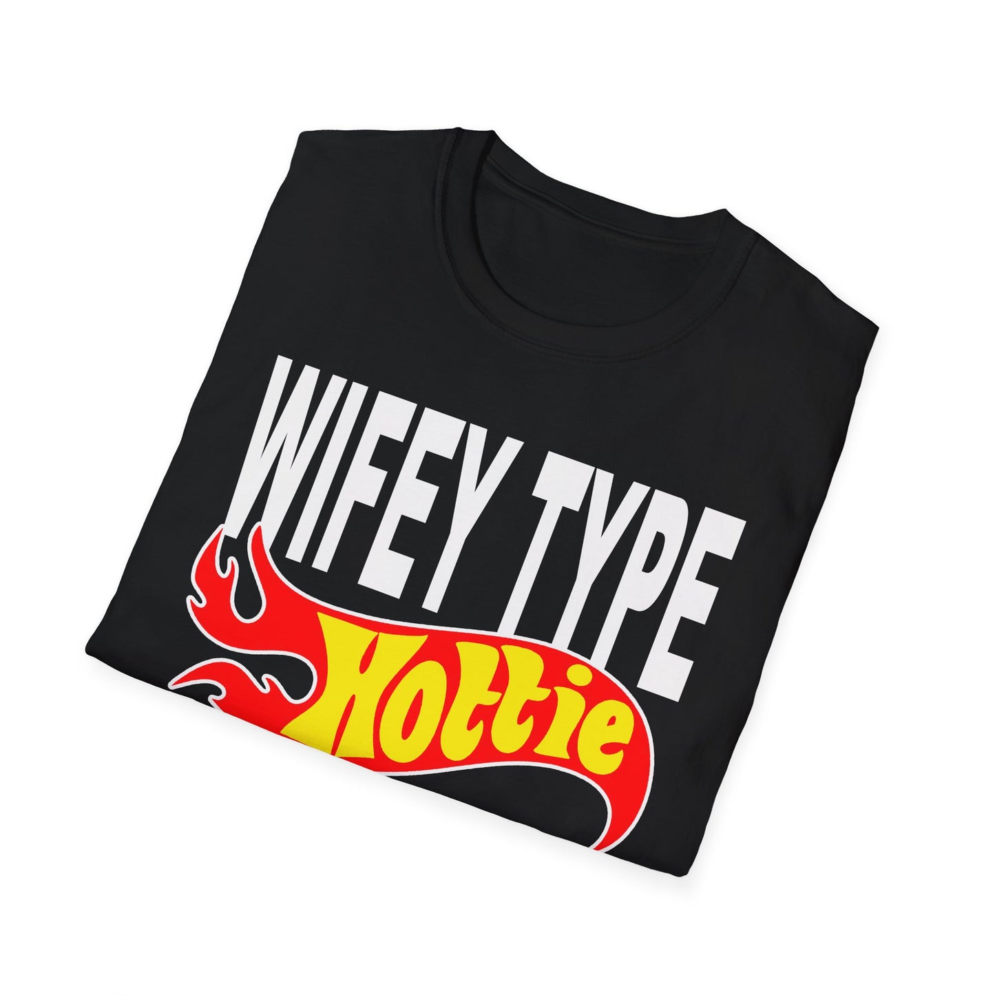 Wifey Type Hottie Unisex Softstyle T-Shirt Gift for Her