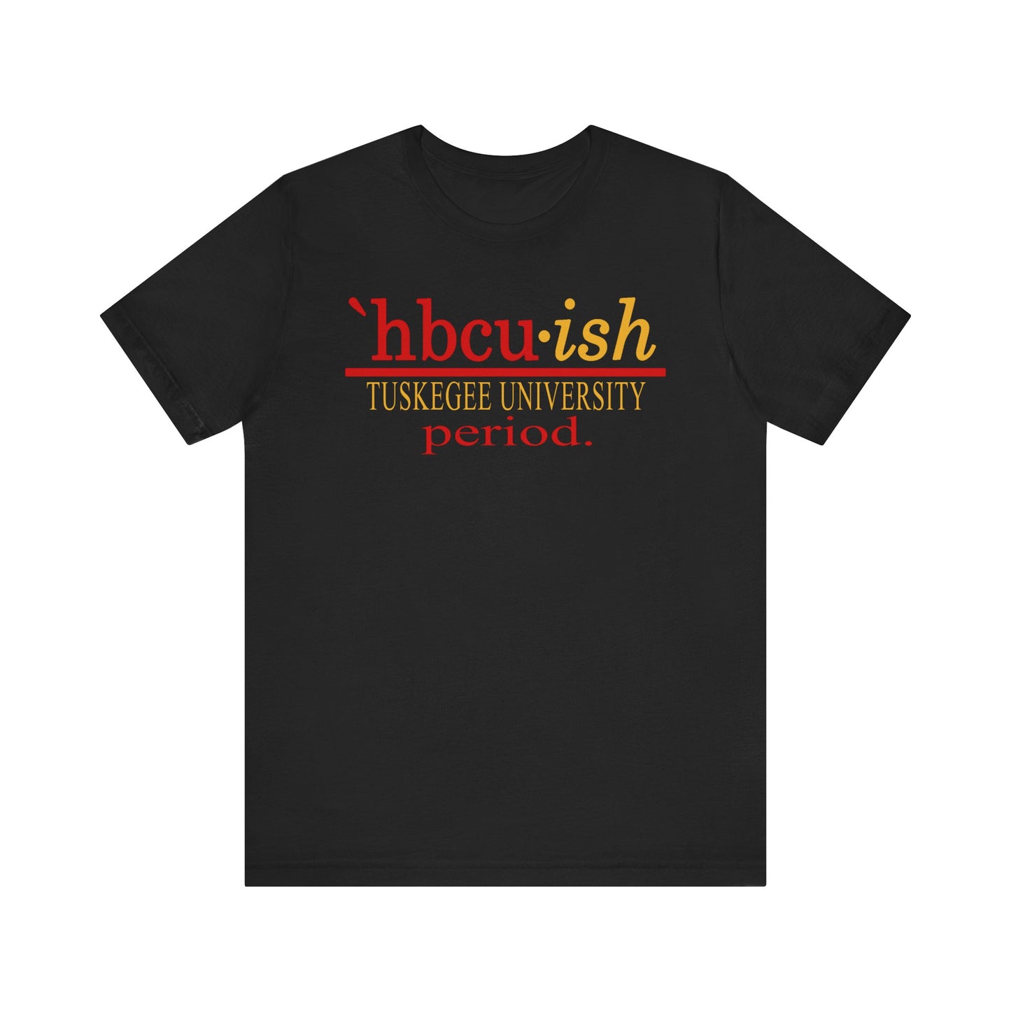 Tuskegee University HBCUish Unisex Jersey Short Sleeve Tee