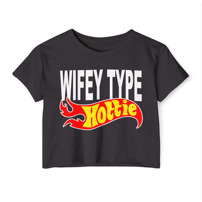 Wifey Type Hottie Women's Festival Crop Top Gift For Her