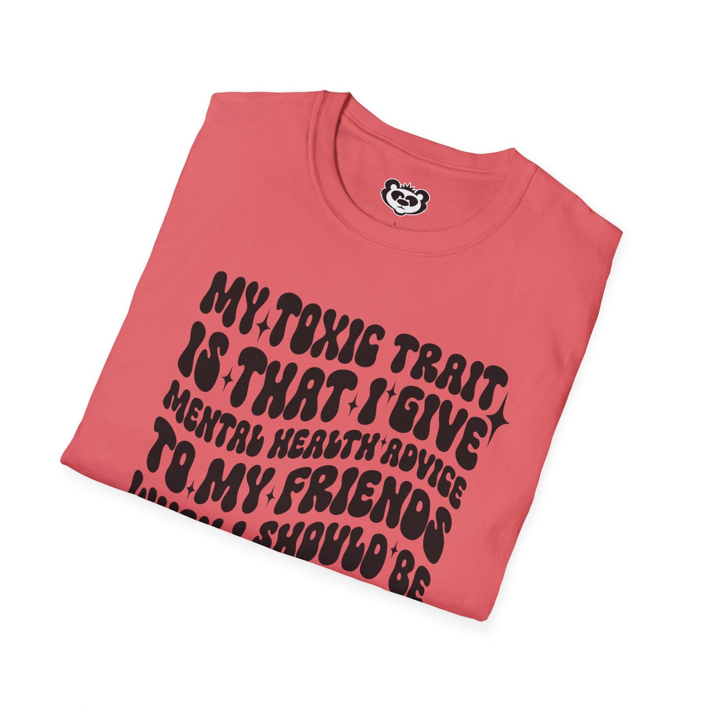 My Toxic Trait Unisex Softstyle T-Shirt Gift for Mom