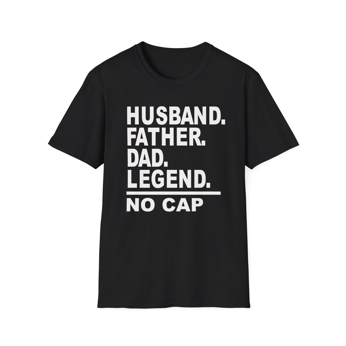 Husband Father Dad Legend  No Cap Gen Z Unisex Softstyle T-Shirt