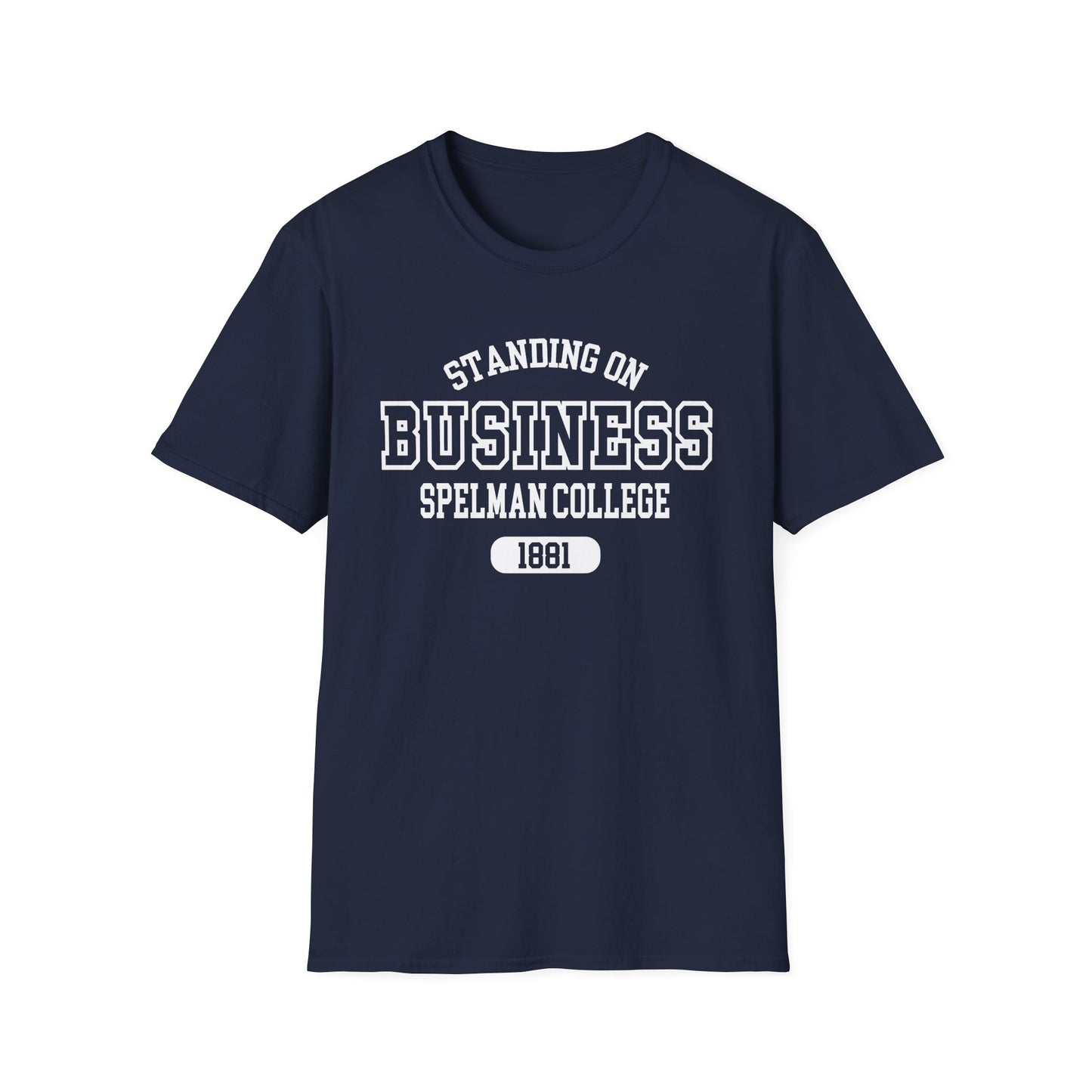 SC Jaguars: Spelman College Standing On Business Unisex Softstyle T-Shirt