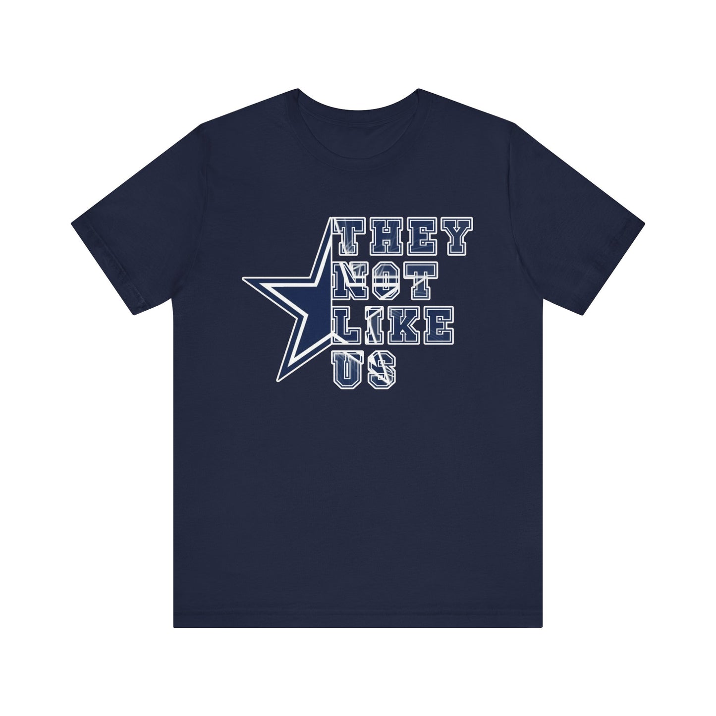 Dallas Cowboys They Not Like Us Unisex Jersey Short Sleeve Tee