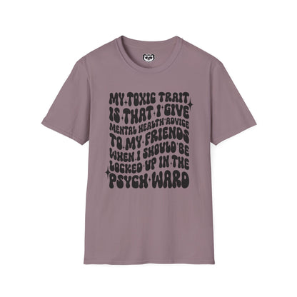 My Toxic Trait Unisex Softstyle T-Shirt Gift for Mom