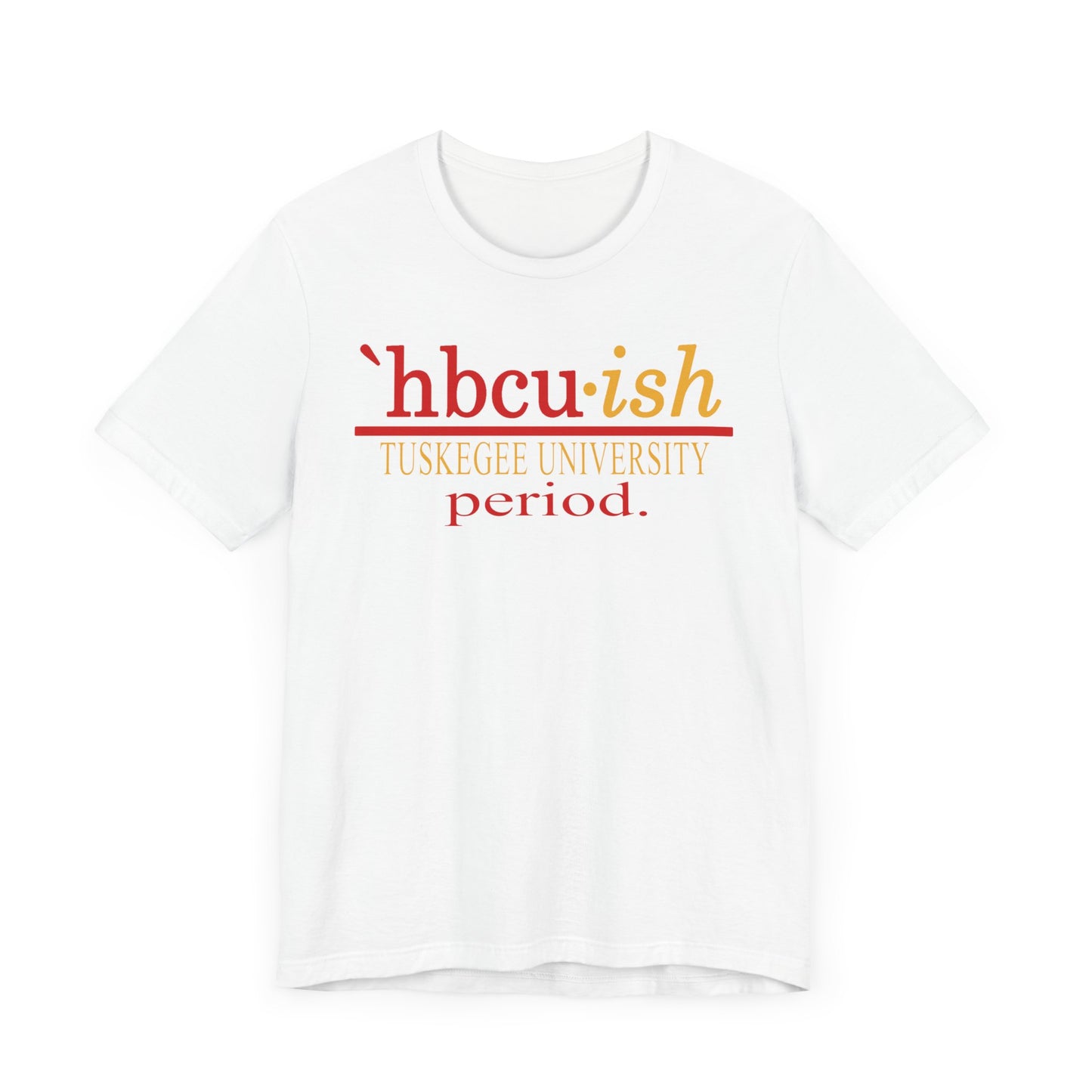 Tuskegee University HBCUish Unisex Jersey Short Sleeve Tee