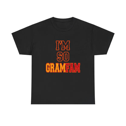 I'm So Gramfam Unisex Heavy Cotton Tee