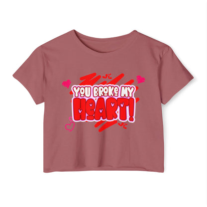 You Broke My Heart Women's Festival Crop Top Funny gift for her
