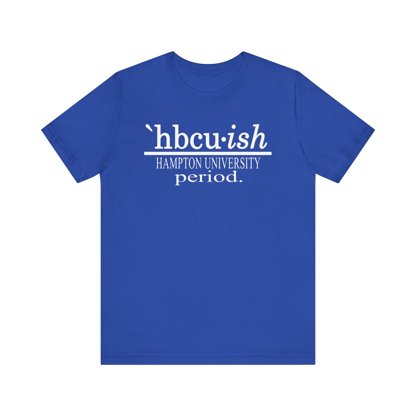 Hampton University HBCUish Unisex Jersey Short Sleeve Tee