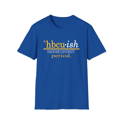 OU Ambassadors: Oakwood University Ambassadors HBCUish Unisex Softstyle T-Shirt