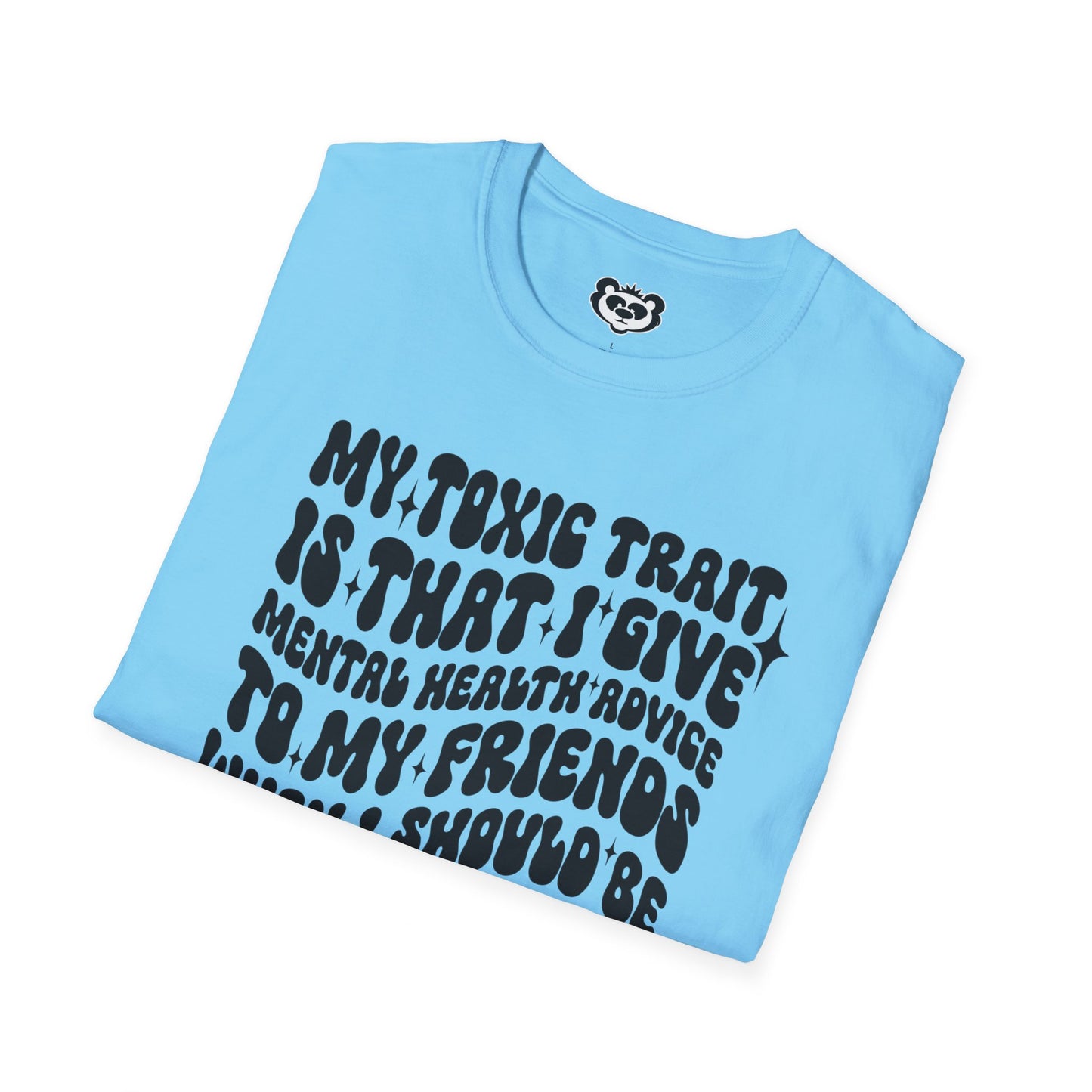 My Toxic Trait Unisex Softstyle T-Shirt Gift for Mom