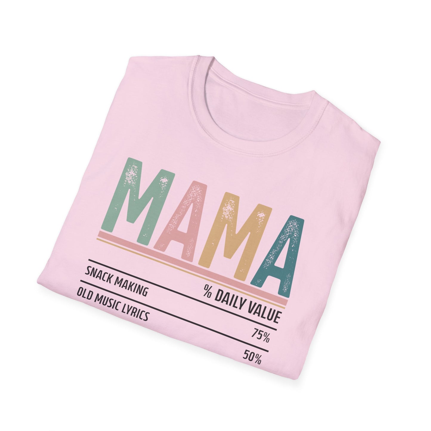 Mama Ingredients Mother's Day Unisex Softstyle T-Shirt