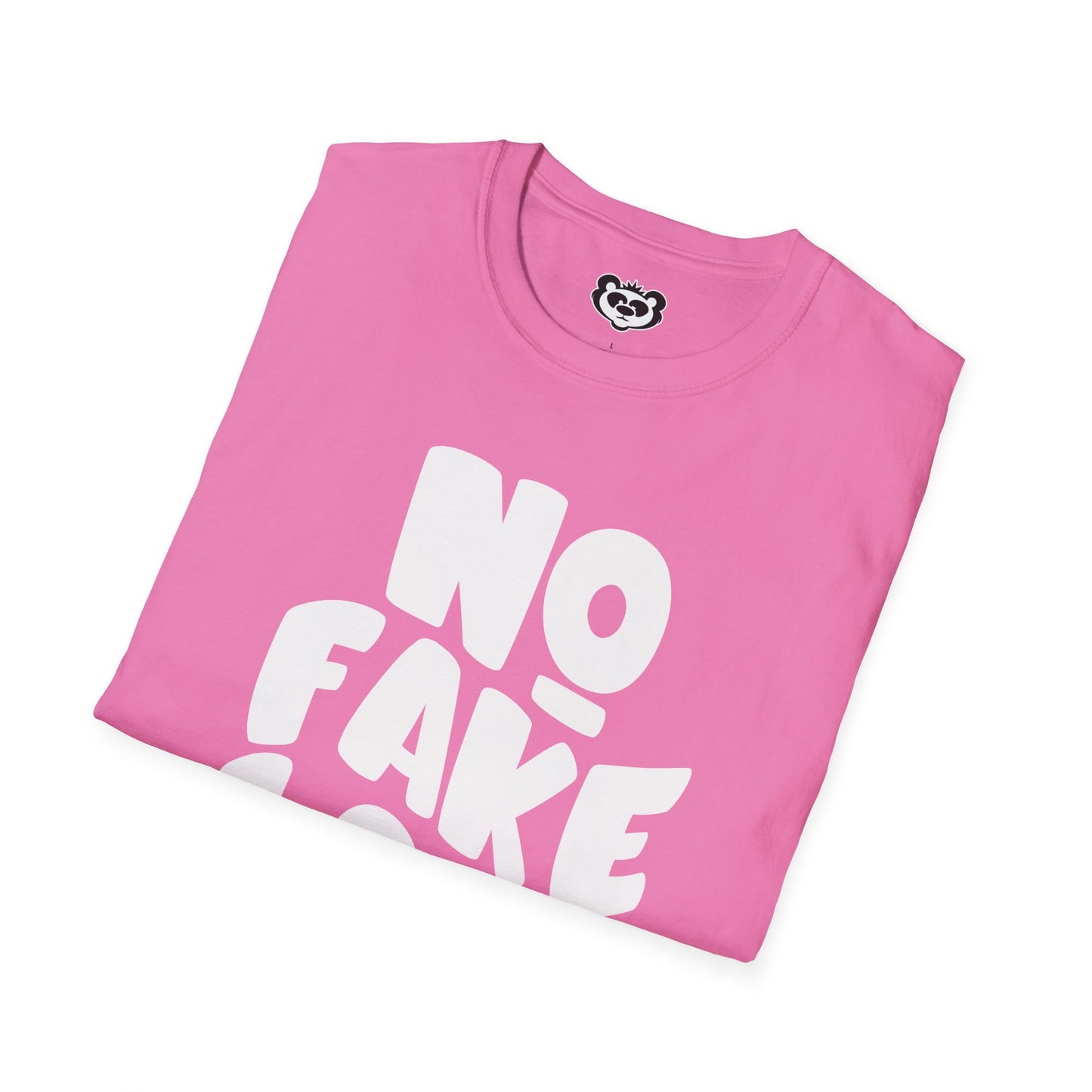 No Fake Love Unisex Softstyle T-Shirt Gift for Her or Him