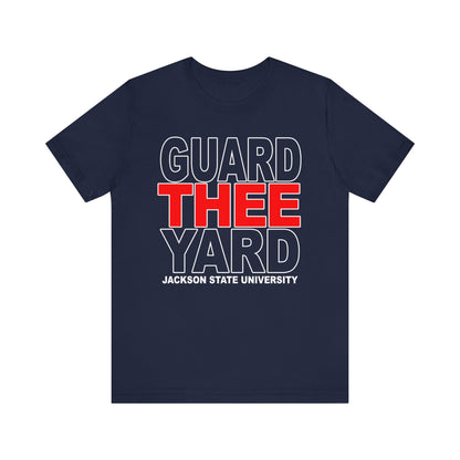 JSU Tigers: Guard Thee Yard Jackson State University Unisex Jersey Short Sleeve Tee