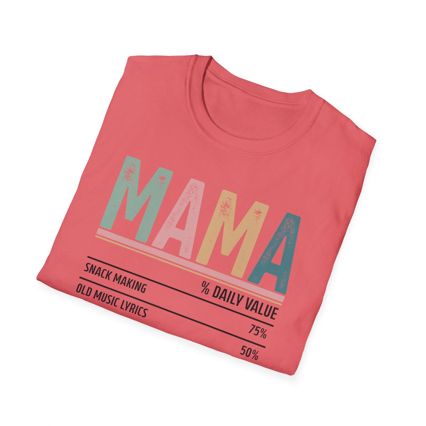 Mama Ingredients Mother's Day Unisex Softstyle T-Shirt