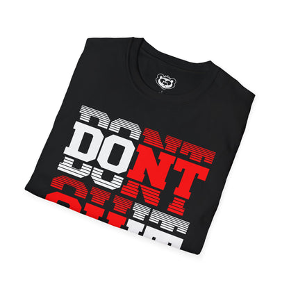 Don't Quit Manifest Motivational Unisex Softstyle T-Shirt Master Manifestation