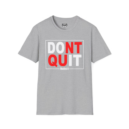 Don't Quit Manifest It Manifestation Unisex Softstyle T-Shirt Master Mind Gift