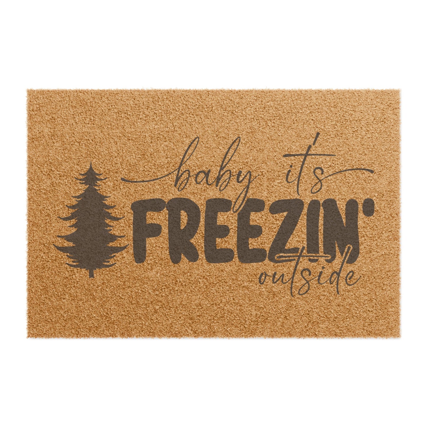 Baby it's Freezing' Outside Christmas Doormat