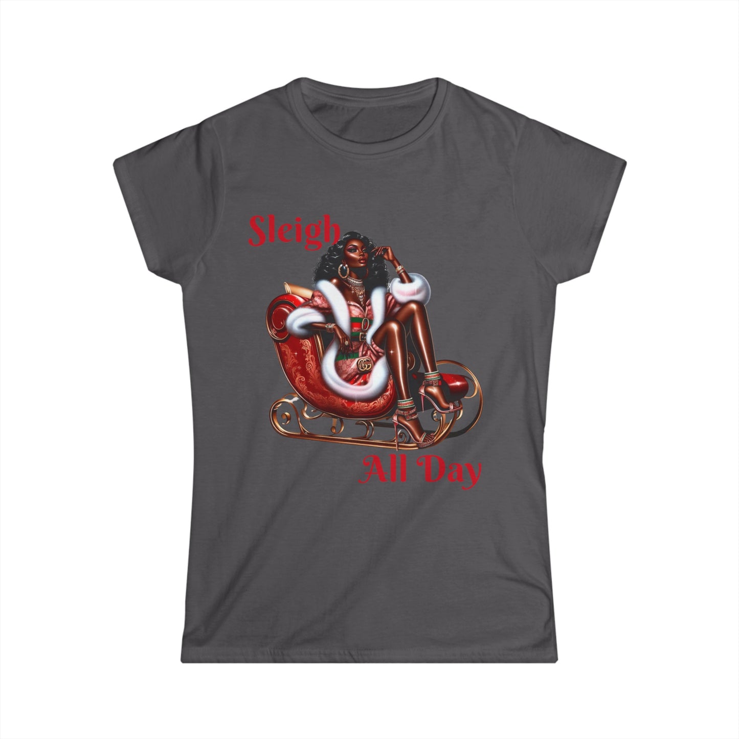 Sleigh All Day Sexy Designer Mrs. Claus Women's Cut Softstyle Tee