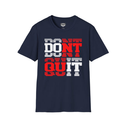 Don't Quit Manifest Motivational Unisex Softstyle T-Shirt Master Manifestation