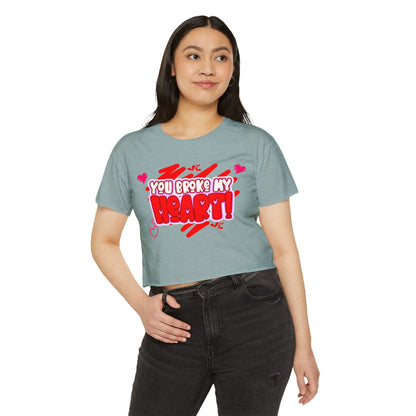 You Broke My Heart Women's Festival Crop Top Funny gift for her