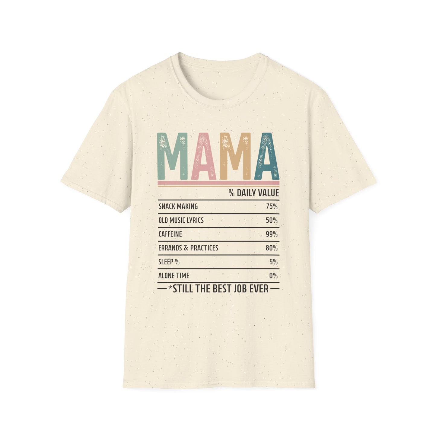 Mama Ingredients Mother's Day Unisex Softstyle T-Shirt