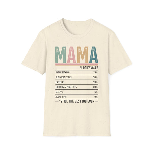 Mama Ingredients Mother's Day Unisex Softstyle T-Shirt