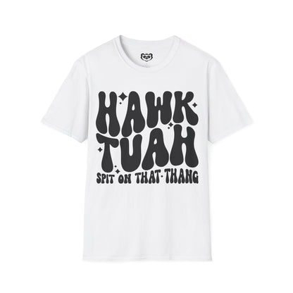 Hawk Tuah Spit on That Thang Funny Unisex Softstyle T-Shirt Gift for Her